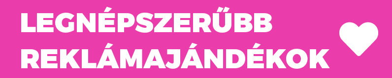 Kattints ide és tekintsd meg legnépszerűbb reklámajándékainkat!